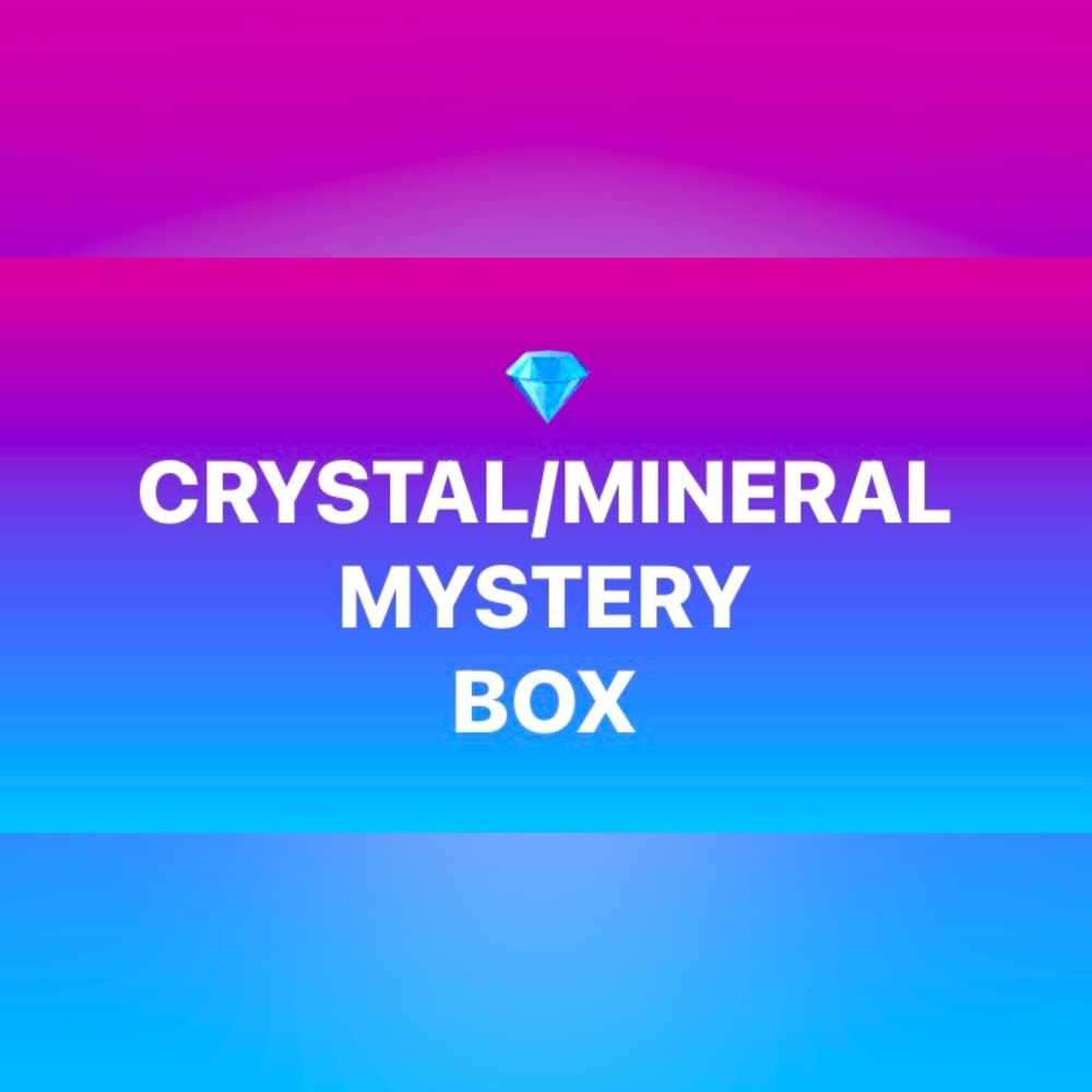 🎉SURPRISE🎉 Crystal/Mineral Mystery Box💎